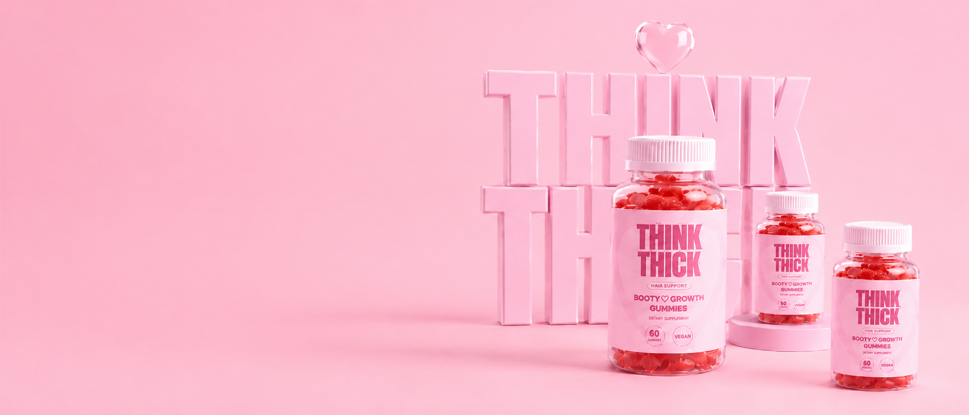 Bottles in front of Think Thick letters